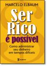 Livro - Ser rico é possível