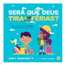 Livro Será que Deus tira férias Ilustrado
