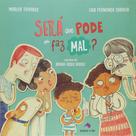 Livro - Será que pode ou faz mal? Livro - Será que pode ou faz mal?