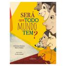 Livro - Será que todo mundo tem?