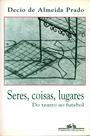 Livro - Seres, coisas, lugares