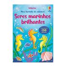 Livro - Seres marinhos brilhantes: meu livrinho de adesivos Livro - Seres marinhos brilhantes: meu livrinho de adesivos