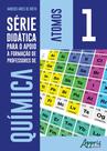 Livro - Série didática para o apoio à formação de professores de química – volume 1 – átomos Livro - Série didática para o apoio à formação de professores de química – volume 1 – átomos