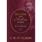 Livro - Sermões de Spurgeon sobre Mulheres da Bíblia do Novo Textamento