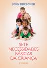 Livro - Sete necessidades básicas da criança Livro - Sete necessidades básicas da criança