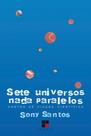 Livro - Sete universos nada paralelos Livro - Sete universos nada paralelos