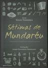Livro - Sétimas de Mundaréu - Gujo Teixeira Livro - Sétimas de Mundaréu - Gujo Teixeira