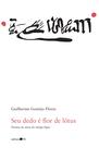 Livro - Seu dedo é flor de lótus:
