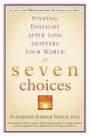 Livro Seven Choices: Encontrando a Luz Após a Perda que Abala Seu Mundo Livro Seven Choices: Encontrando a Luz Após a Perda que Abala Seu Mundo