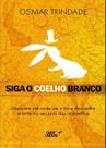 Livro - Siga o coelho branco
