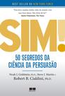 Livro - Sim! 50 segredos da ciência da persuasão