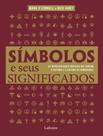 Livro - Simbolos E Seus Significados - Capa A - LAFONTE