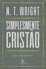 Livro - Simplesmente cristão: Por que o cristianismo faz sentido Livro - Simplesmente cristão: Por que o cristianismo faz sentido