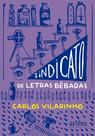 Livro - Sindicato de Letras Bêbadas