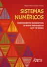Livro - Sistemas numéricos: conhecimentos matemáticos de povos indígenas do Alto Rio Negro Livro - Sistemas numéricos: conhecimentos matemáticos de povos indígenas do Alto Rio Negro