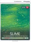 Livro - Slime! The Wonderful World Of Mucus With Online Access A2