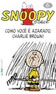 Livro - Snoopy 6 – como você é azarado, Charlie Brown! Livro - Snoopy 6 – como você é azarado, Charlie Brown!