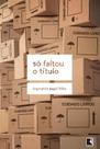 Livro - Só faltou o título
