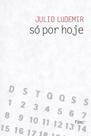 Livro - Só por hoje Livro - Só por hoje
