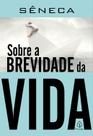 Livro - Sobre a brevidade da vida Livro - Sobre a brevidade da vida