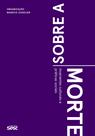 Livro - Sobre a morte Livro - Sobre a morte