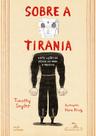 Livro - Sobre a tirania (Edição em quadrinhos) Livro - Sobre a tirania (Edição em quadrinhos)