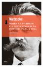 Livro - Sobre a utilidade e a desvantagem da história para a vida