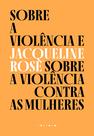 Livro - Sobre a violência e sobre a violência contra as mulheres