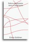 Livro - Sobre anarquismo, sexo e casamento