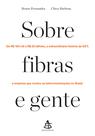 Livro - Sobre fibras e gente Livro - Sobre fibras e gente