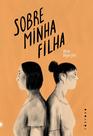 Livro - Sobre minha filha