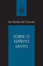 Livro - Sobre o Espírito Santo