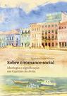 Livro - Sobre o Romance Social