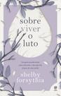 Livro - Sobre viver o luto