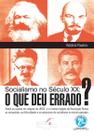 Livro - Socialismo no século XX: O que deu errado?