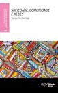 Livro - Sociedade, comunidade e redes