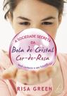 Livro - Sociedade Secreta da Bola de Cristal Cor de Rosa