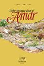 Livro Sofrer Sem Nunca Deixar de Amar