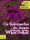 Livro - Sofrimentos Do Jovem Werther,Os