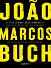 Livro - Solitude Das Cidades - Um Juiz Em Estado De Carcere - Cronicas Em Tempos De Pandemia, A Livro - Solitude Das Cidades - Um Juiz Em Estado De Carcere - Cronicas Em Tempos De Pandemia, A