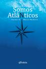 Livro - Somos Atlânticos Livro - Somos Atlânticos