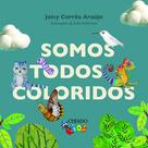 Livro - Somos todos coloridos
