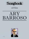 Livro - Songbook Ary Barroso Livro - Songbook Ary Barroso