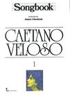 Livro - Songbook Caetano Veloso - Volume 1