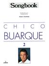 Livro - Songbook Chico Buarque - Volume 2 Livro - Songbook Chico Buarque - Volume 2