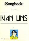 Livro - Songbook Ivan Lins - Volume 1 Livro - Songbook Ivan Lins - Volume 1