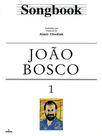 Livro - Songbook João Bosco - Volume 1