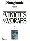Livro - Songbook Vinicius de Moraes - Volume 2