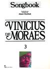 Livro - Songbook Vinicius de Moraes - Volume 3 Livro - Songbook Vinicius de Moraes - Volume 3