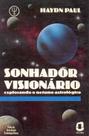 Livro - Sonhador visionário